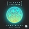 Stay Alive (feat. REMMI) - Hidden Citizens lyrics