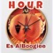 Hour - Es AlBoogiee lyrics
