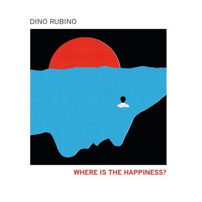 Where Is the Happiness? (feat. Giuseppe Mirabella, Emanuele Cisi, Angelo Bonaccorso, Gaetano Cristofaro, Paolino Dalla Porta & Adam Nussbaum)