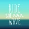 Ride the Wave - YLK Yo lyrics