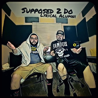 Supposed 2 Do - Single