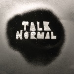 Talk Normal - In Every Dream Home a Heartache (feat. Richard Hoffman & Vanessa Roworth)