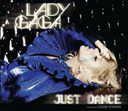 Lady Gaga - Just Dance (feat. Colby O'Donis)