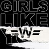 Maroon 5 - Girls Like You