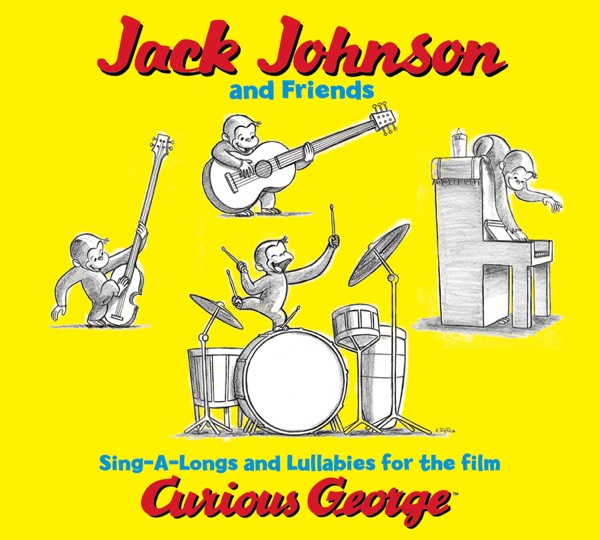 Sing-A-Longs and Lullabies for the film Curious George (Soundtrack)