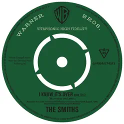 I Know It's Over (Live) - Single - The Smiths I Know It's Over (Live) - Single - The Smiths