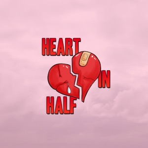 Heart in Half - Single