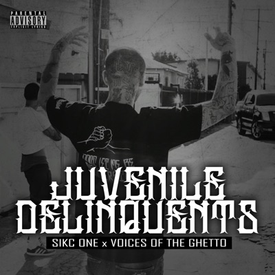 Juvenile Delinquents (feat. Voices of the Ghetto) - Single