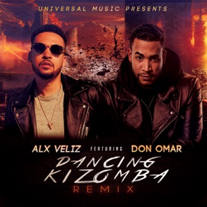 Dancing Kizomba (Remix) [Spanglish] [feat. Don Omar]