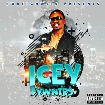 Listen to Icey - Single by Tywntrs