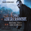 Before They Are Hanged - Joe Abercrombie