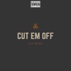 Cut 'Em Off - Single