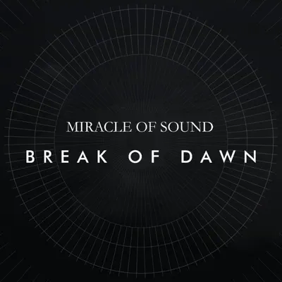 Break of Dawn - Single - Miracle of sound