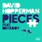Pieces (feat. DATABOY) - David Hopperman lyrics