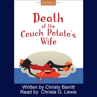 Death of the Couch Potato's Wife (Unabridged)