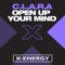 Open Up Your Mind (X.A.N.D.E.R. Mix) - Saint Clara lyrics