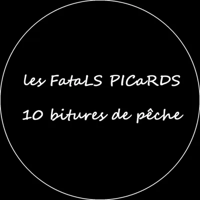 10 bitures de pêche - Les Fatals Picards