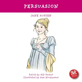 Persuasion: An Accurate Retelling of Jane Austen's Timeless Classic
