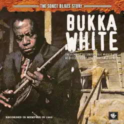 The Sonet Blues Story - Bukka White