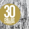 30 Chill Out & Downtempo Multibundle, 2018