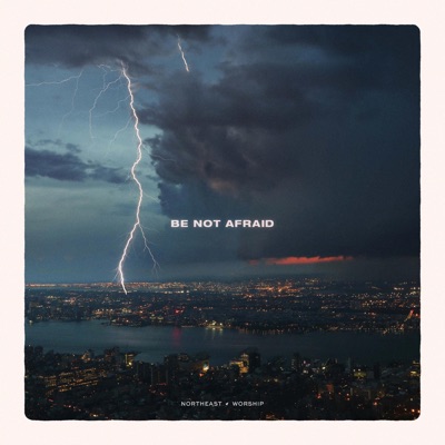 Be Not Afraid - Single