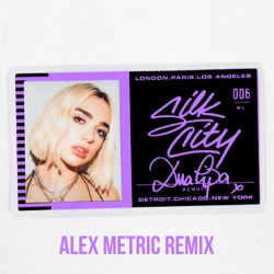 Electricity (feat. Dua Lipa) [Alex Metric Remix]