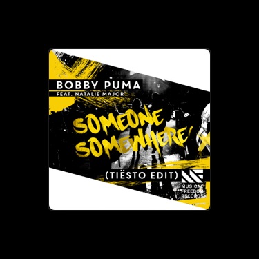 BOBBY PUMA - Lyrics, Playlists & Videos | Shazam