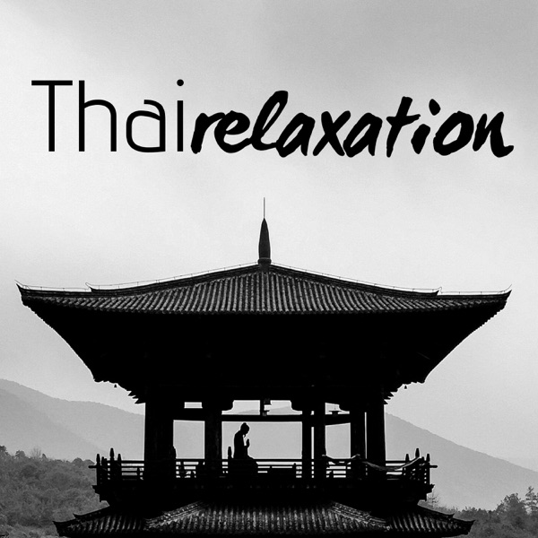 1 HOUR of Thai relaxation