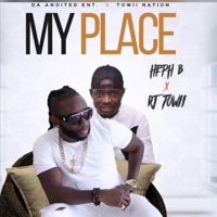 My Place (feat. DJ Towii) - Single - Heph B