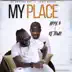 My Place (feat. DJ Towii) song reviews