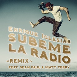 SÚBEME LA RADIO (REMIX) [feat. Sean Paul & Matt Terry]