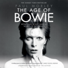 The Age of Bowie (Unabridged) - Paul Morley
