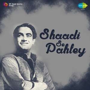 Shaadi Se Pahley (Original Motion Picture Soundtrack)