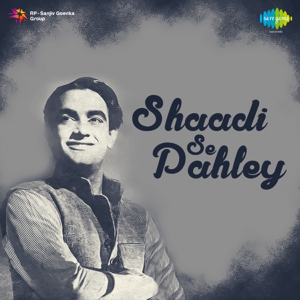 Shaadi Se Pahley (Original Motion Picture Soundtrack)