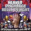 Heaven Discharge Hells Delight - EP