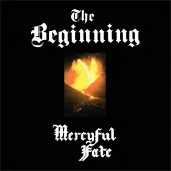 The Beginning - Mercyful Fate
