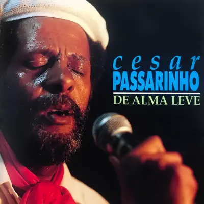 De Alma Leve - César Passarinho