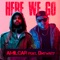 Here We Go - Amilcar Oficial lyrics