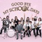 Good Bye My School Days Dorikei - Single