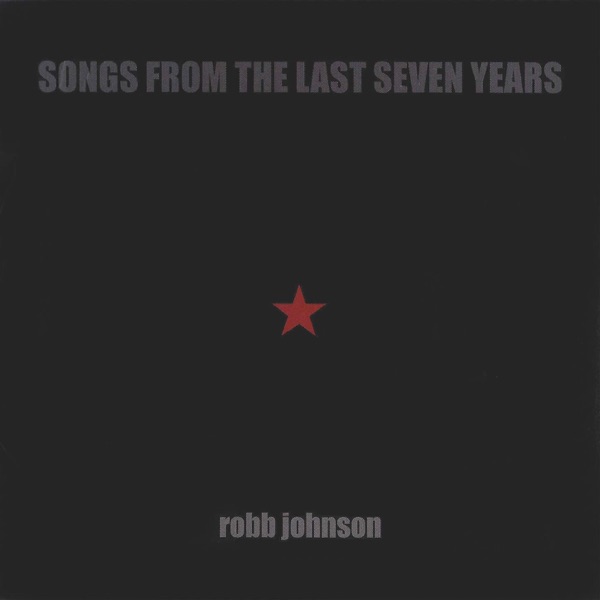 Songs from the Last Seven Years