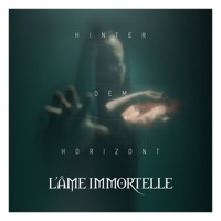 L'Âme Immortelle - Am Ende aller Tage