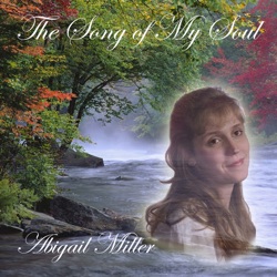 Abigail Miller - It's Just Like the Lord