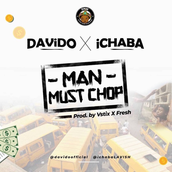 Man Must Chop (feat. Davido)