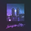 Leaving the City - EP