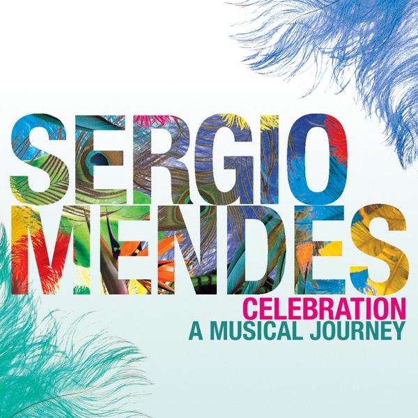 Album art for Never Gonna Let You Go by Sergio Mendes & Brazil