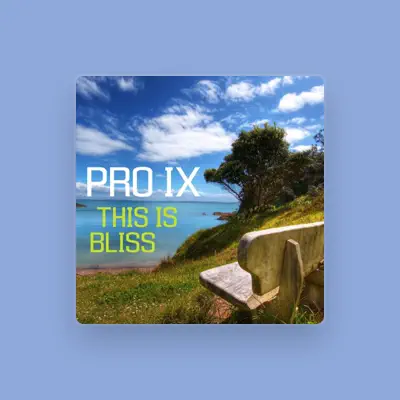 Listen to Pro IX, watch music videos, read bio, see tour dates & more!