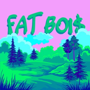 Fat Boi$ - EP