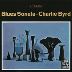 Blues Sonata - Charlie Byrd Blues Sonata - Charlie Byrd
