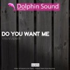 Do You Want Me - Single