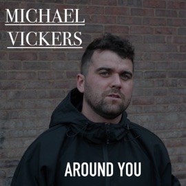 Around You Michael Vickers